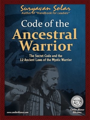 cover image of Code of the Ancestral Warrior
